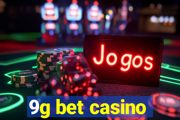 9g bet casino